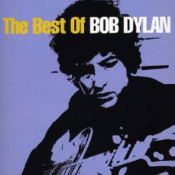 Bob Dylan : The Best of Bob Dylan